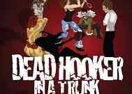 Poster for Jen and Sylvia Soska's Dead Hooker in a Trunk.