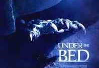 Poster for Steven C. Miller's Under The Bed.