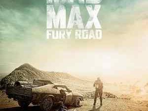 Poster for George Miller's Mad Max: Fury Road.