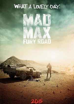 Poster for George Miller's Mad Max: Fury Road.