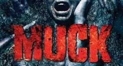 Muck. Get Mucked Up.