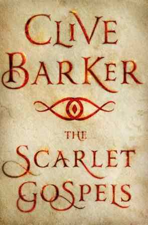 Clive Barker's The Scarlet Gospels