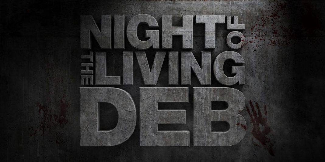 Night of the Living Deb