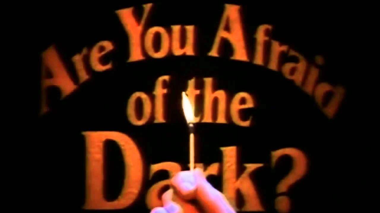 Are you afraid of the dark