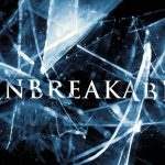 Unbreakable