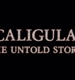 Joe D'amato's Caligula: The Untold Story from 1982 doesn't hide its obvious inspiration.