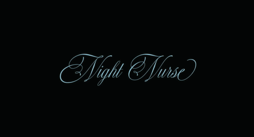 Night Nurse was released earlier this summer.